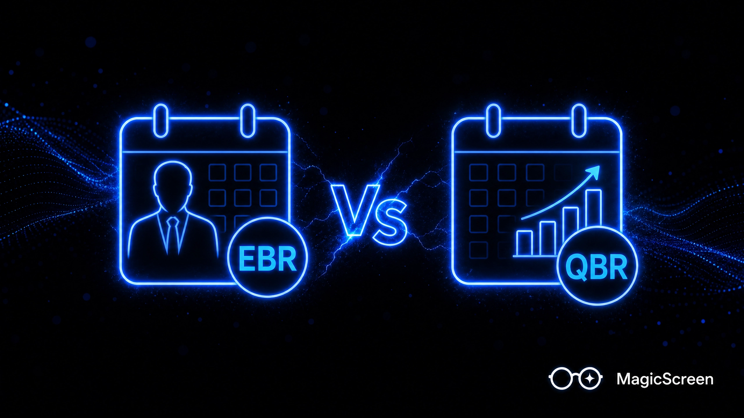 EBR vs QBR: What's the Difference and When to Use Each